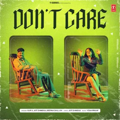 Dont Care Song By Dont Care Poster