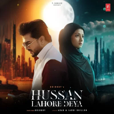 Hussan Lahore Deya Song By Hussan Lahore Deya Poster