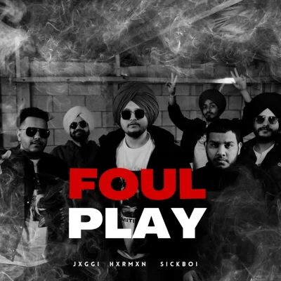Foul Play Song By Foul Play Poster