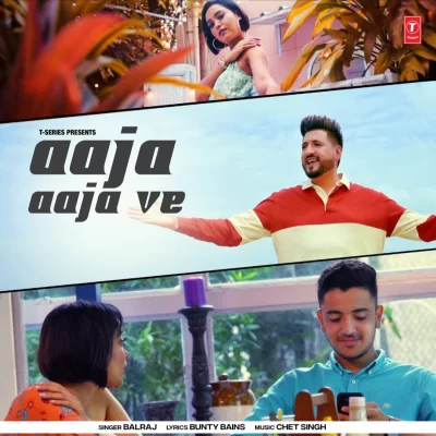 Aaja Aaja Ve Song By Aaja Aaja Ve Poster
