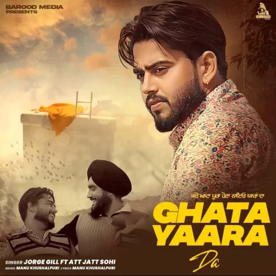 Ghata Yaara Da Song By Ghata Yaara Da Poster