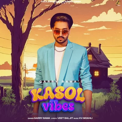 Kasol Vibes Song By Kasol Vibes Poster