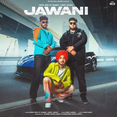 Jawani Song By Jawani Poster
