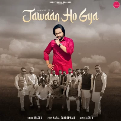 Jawaan Ho Gya Song By Jawaan Ho Gya Poster