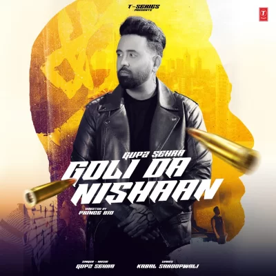 Goli Da Nishaan Song By Goli Da Nishaan Poster