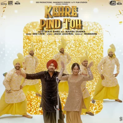 Kehre Pind Toh Song By Kehre Pind Toh Poster