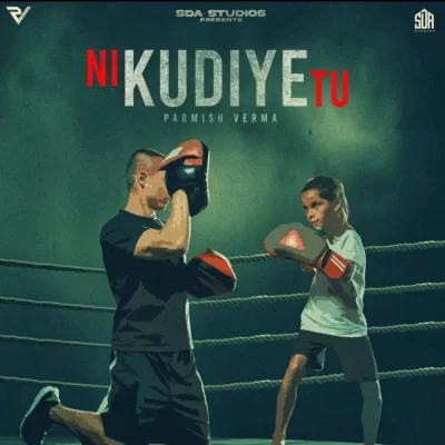 Ni Kudiye Tu Song By Ni Kudiye Tu Poster