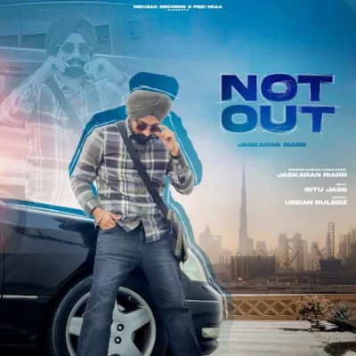 Not Out Song By Not Out Poster