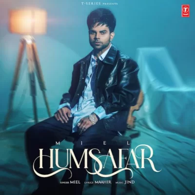 Humsafar Song By Humsafar Poster