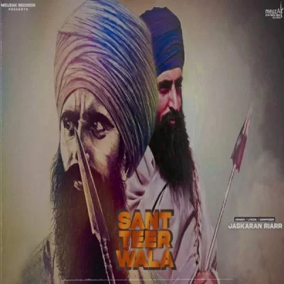 Sant Teer Wala Song By Sant Teer Wala Poster