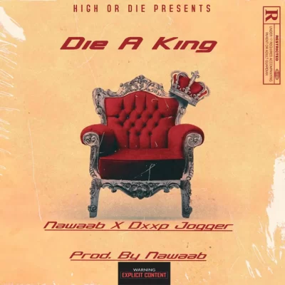 Die A King Song By Die A King Poster