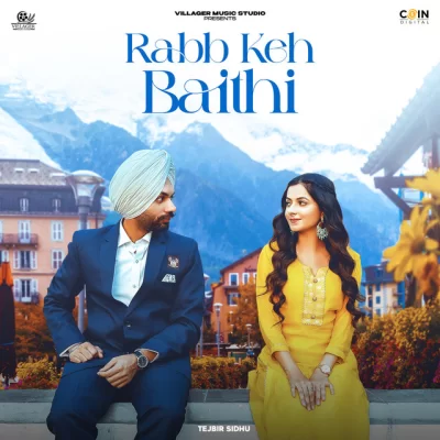 Rabb Keh Baithi Song By Rabb Keh Baithi Poster