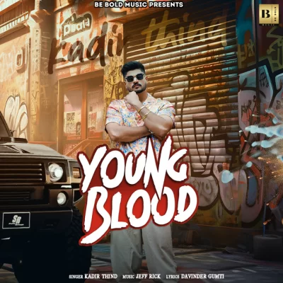 Young Blood Song By Young Blood Poster