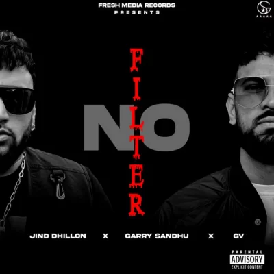 NO FILTER Song By NO FILTER Poster