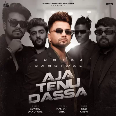 Aja Tenu Dassa Song By Aja Tenu Dassa Poster