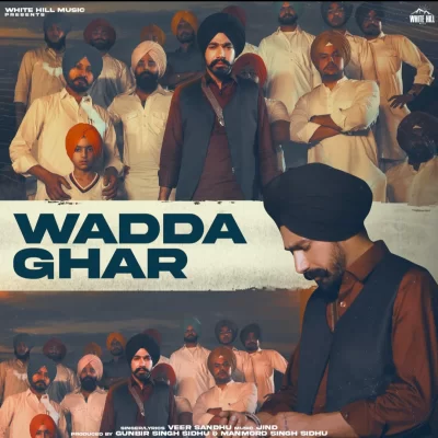 Wadda Ghar Song By Wadda Ghar Poster