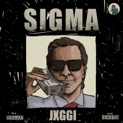 Sigma Song By Sigma Poster