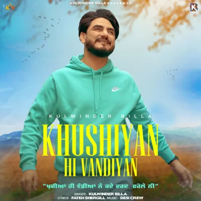 Khushiyan Hi Vandiyan Song By Khushiyan Hi Vandiyan Poster