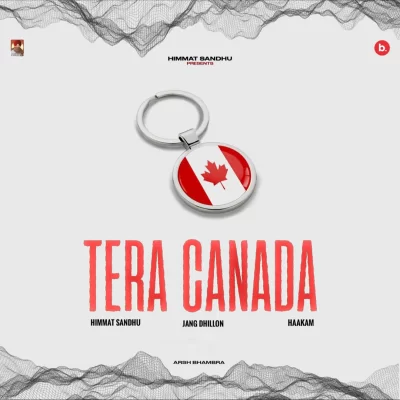 Tera Canada Song By Tera Canada Poster