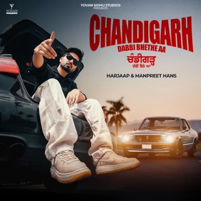 Chandigarh Dabbi Bhethe Aa Song By Chandigarh Dabbi Bhethe Aa Poster