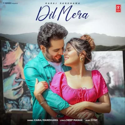 Dil Mera Song By Dil Mera Poster