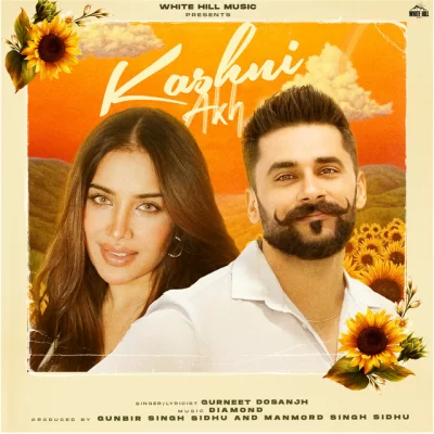 Kashni Akh Song By Kashni Akh Poster