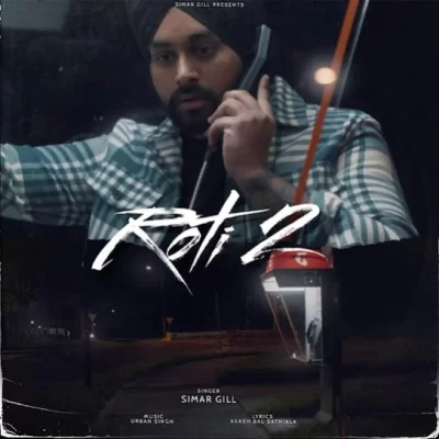 Roti 2 Song By Roti 2 Poster