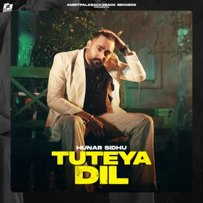 Tuteya Dil Song By Tuteya Dil Poster