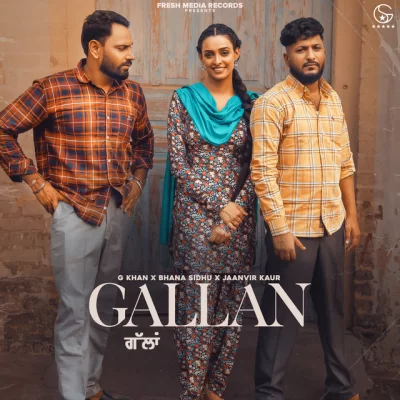 Gallan Song By Gallan Poster