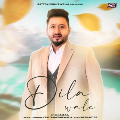 Dila Wale Song By Dila Wale Poster