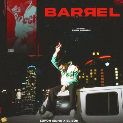 Barrel Song By Barrel Poster