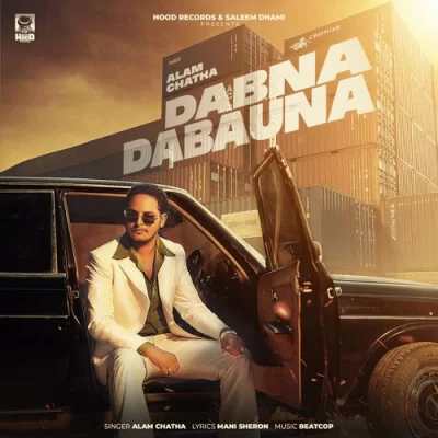Dabna Dabauna Song By Dabna Dabauna Poster