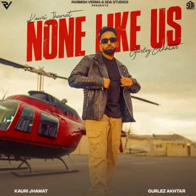 None Like Us Song By None Like Us Poster