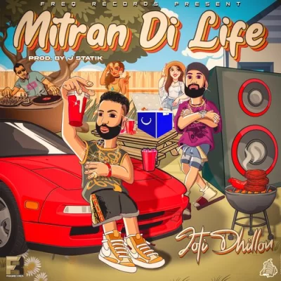 Mitran Di Life Song By Mitran Di Life Poster