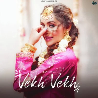 Vekh Vekh Song By Vekh Vekh Poster