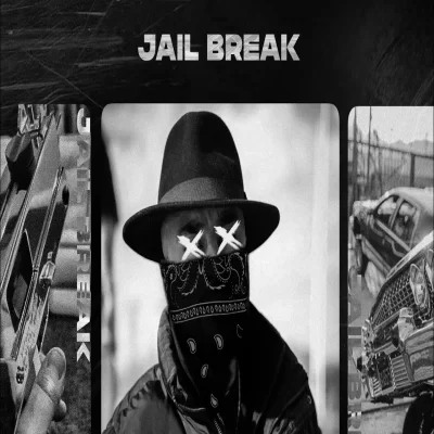 JAIL BREAK Song By JAIL BREAK Poster
