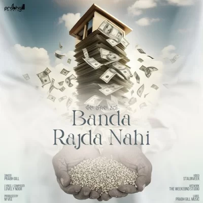 Banda Rajda Nahi Song By Banda Rajda Nahi Poster
