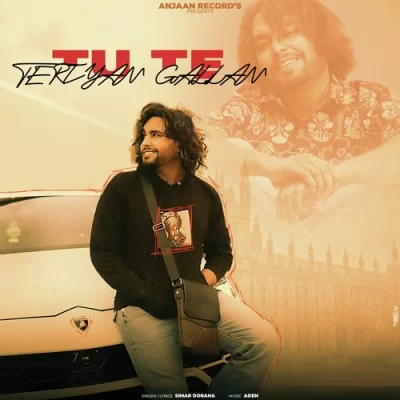 Tu Te Teriyan Gallan Song By Tu Te Teriyan Gallan Poster