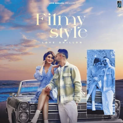 Filmy Style Song By Filmy Style Poster