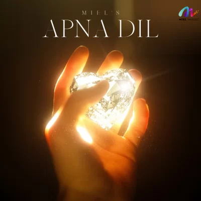 Apna Dil Song By Apna Dil Poster