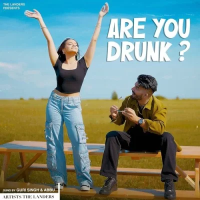 Are You Drunk Song By Are You Drunk Poster
