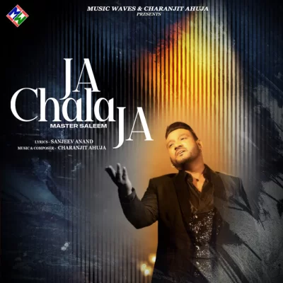 Ja Chala Ja Song By Ja Chala Ja Poster