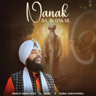 Nanak Da Ik Onkar Song By Nanak Da Ik Onkar Poster