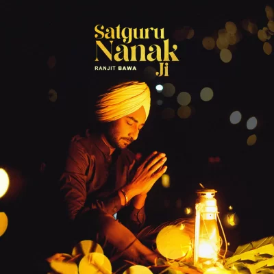 Satgur Nanak Ji Song By Satgur Nanak Ji Poster