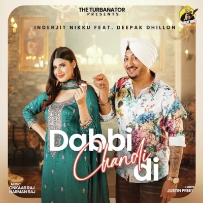 Dabbi Chandi Di Song By Dabbi Chandi Di Poster