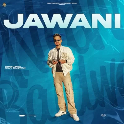 Jawani Song By Jawani Poster