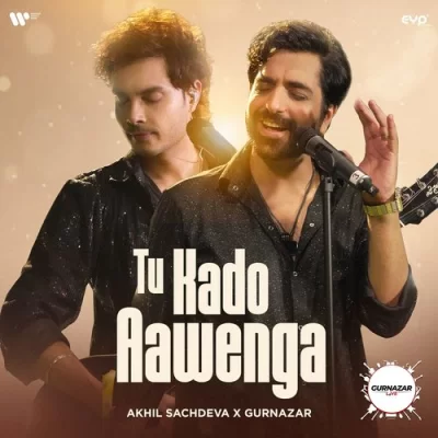 Tu Kado Aawenga Song By Tu Kado Aawenga Poster