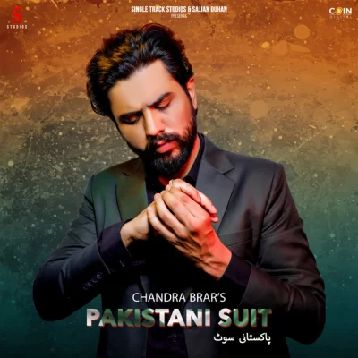 Pakistani Suit Song By Pakistani Suit Poster