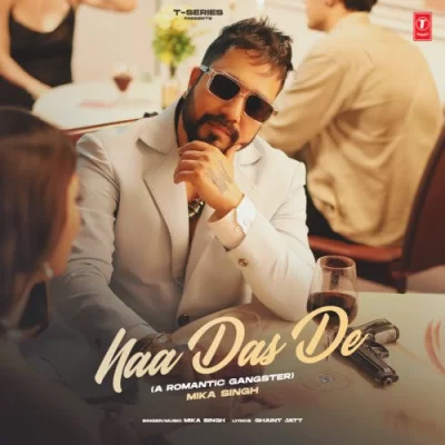Naa Das De Song By Naa Das De Poster