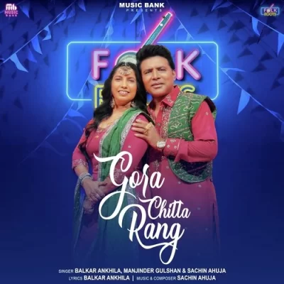 Gore Chitta Rang Song By Gore Chitta Rang Poster